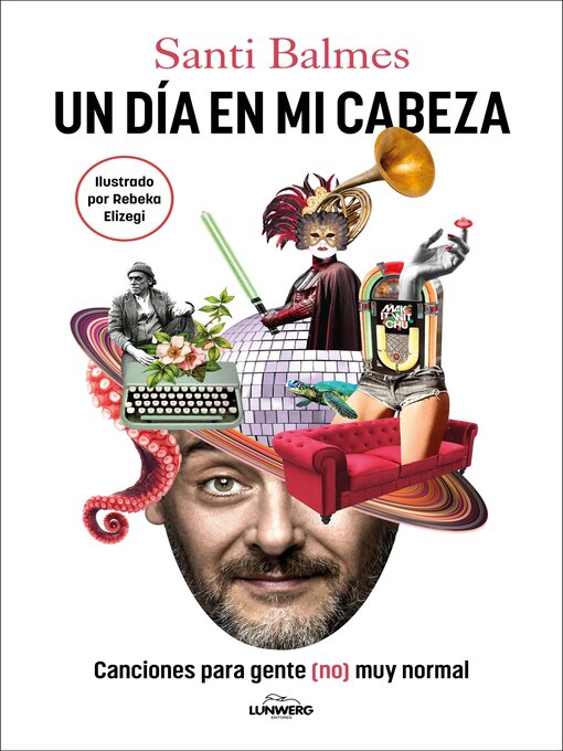 Title details for Un día en mi cabeza by Santi Balmes - Available